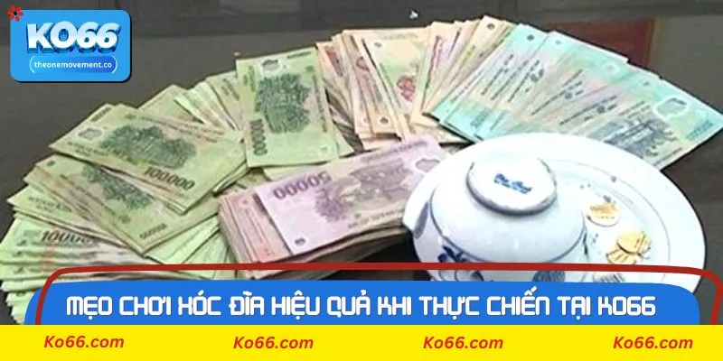 Mẹo chơi xóc đĩa